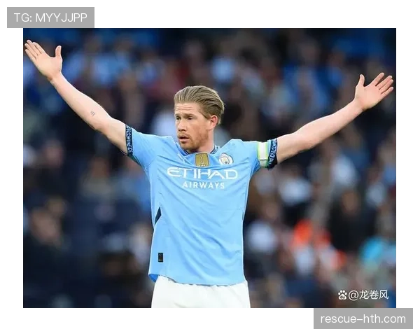 从德甲助攻王到英超统治者：德布劳内的成长轨迹